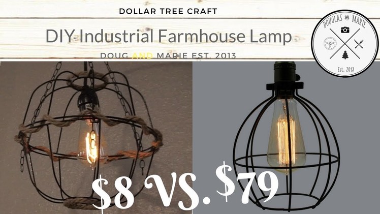 DIY FARMHOUSE INDUSTRIAL LAMP [Doug&Marie At Home]