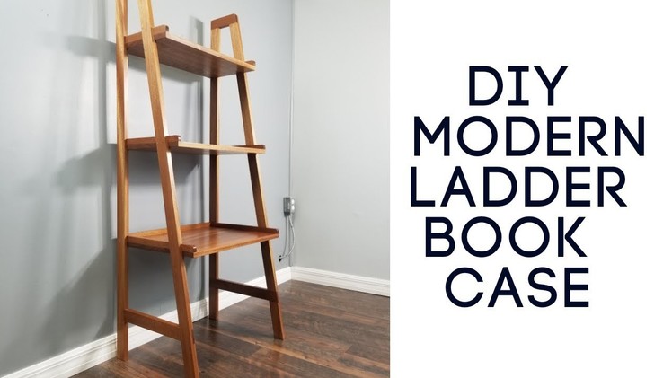 DIY Modern Ladder Bookcase build
