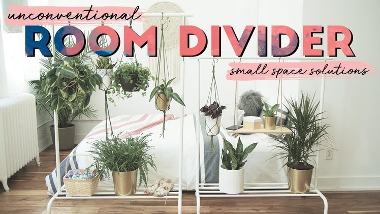 DIY Unconventional Room Divider | Small Space Solutions