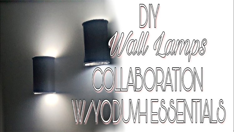 DIY WALL LAMPS |COLLABORATION WITH YODUVH ESSENTIALS |HOME DECOR ROOM DECOR