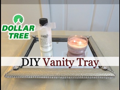 Dollar Tree DIY Mirrored Vanity Tray -Easy  -$6 - Mother's Day Gift Idea