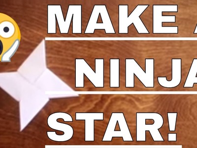 HOW TO MAKE A PAPER NINJA STAR EASY!