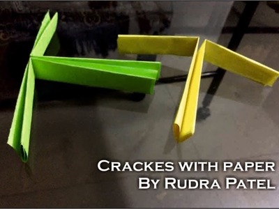 HOW TO MAKE CRACKERS with paper by Rudra Patel ?