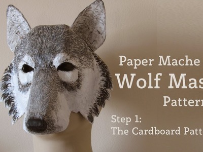Paper Mache Wolf Mask Pattern