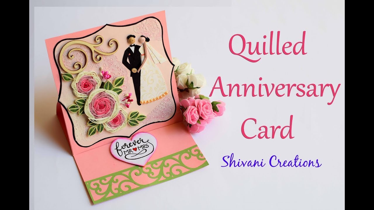 Quilled Anniversary Card. DIY Wedding Anniversary Card. Quilling Easel Card