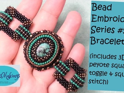 Bead Embroidery Series #5 Beaded Cabochon Bracelet #2 Tutorial