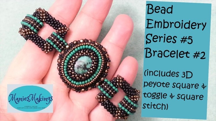 Bead Embroidery Series #5 Beaded Cabochon Bracelet #2 Tutorial