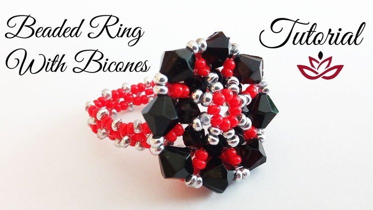 Beaded Ring With Bicones And Seed Beads - Tutorial