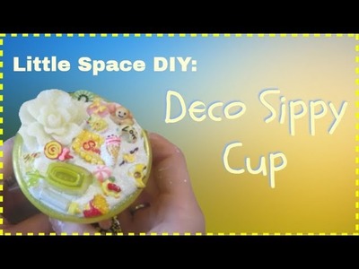 Deco Sippy Cup | Little Space DIY