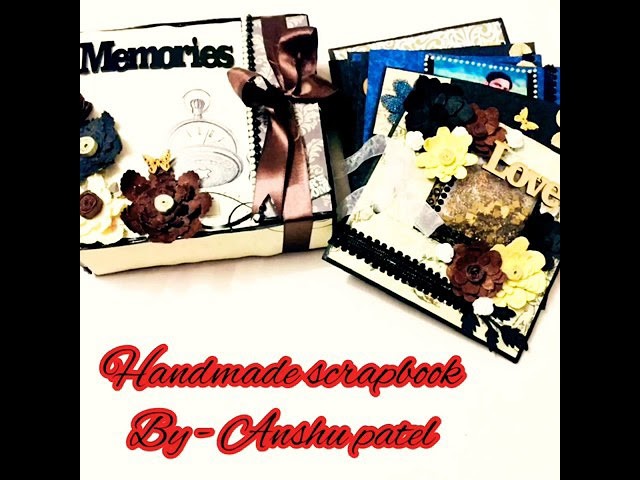DIY handmade scrapbook for someone special ||adgsgifts ||anshupatel