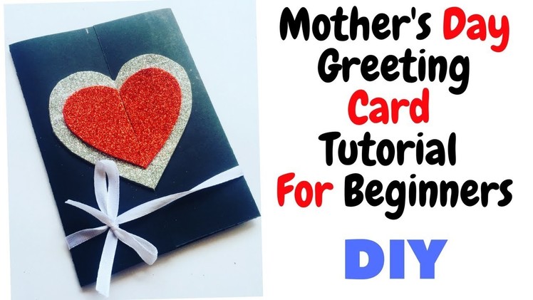 DIY Mother's Day Cards | Greeting Card For Beginners | Simple Card Making