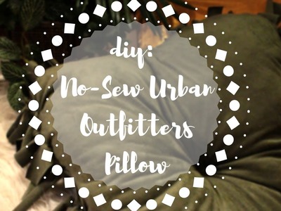 DIY No Sew Urban Outfitters Floor Pillow