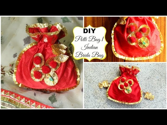 DIY Potli Bag (Batua) | How to make an Indian Bridal Bag | DIY Gota Bag with Frills