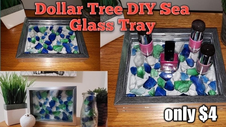 Dollar Tree DIY???? Sea Glass Tray???? Only $4 and Easy to make