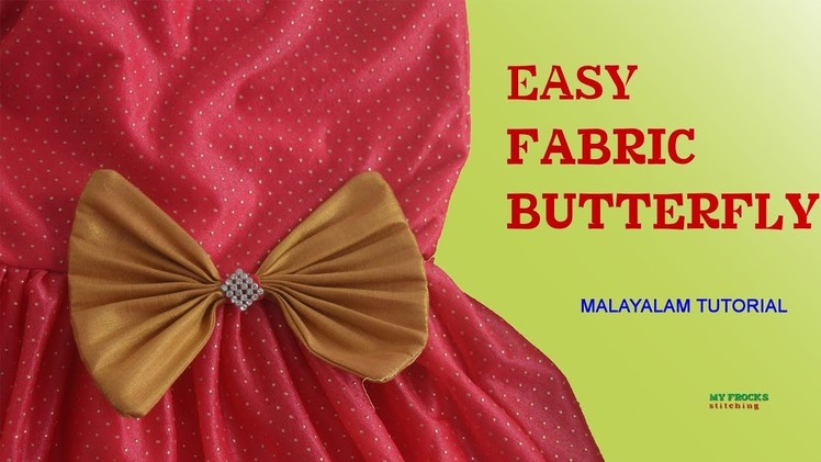 Easy fabric butterfly making. malayalam stitching tutorial