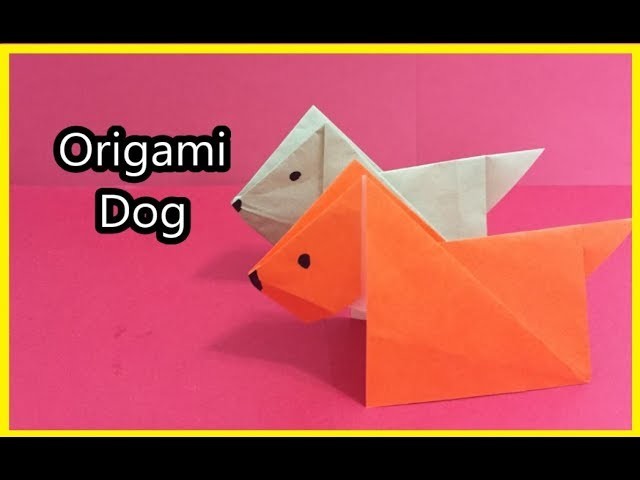 Easy to fold Origami Dog  (折り紙　犬）簡單摺紙 狗