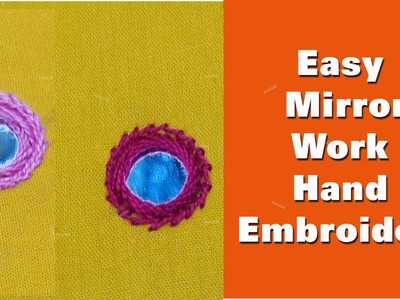 Hand embroidry mirror work easy method, mirror embroidery trick