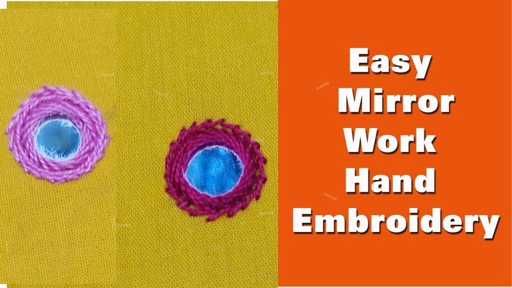 Hand embroidry mirror work easy method, mirror embroidery trick