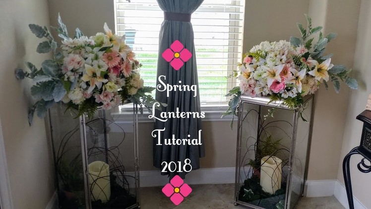 How To Decorate  Large Candle Lantern~Spring Tutorial~