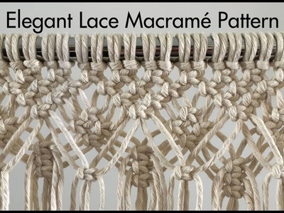 Lace Pattern Macrame - Free Advanced Tutorial