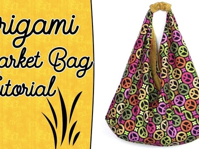 Origami Bag Tutorial with Lining - Easy Market Tote Bag Sewing Project