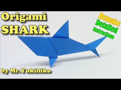 Origami SHARK (REMAKE) Detailed instructions IN ENGLISH - Origami easy tutorial