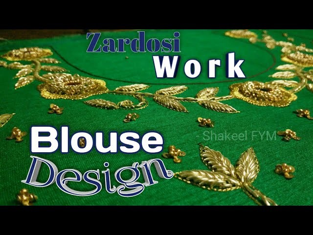 ZARI AND ZARDOSI WORK BLOUSE DESIGN | AARI WORK | HAND EMBROIDERY