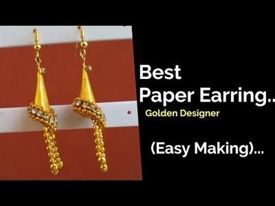 Best Paper Earring Ever  |Golden Glowing New Designer Earring | Hand craft jewelry factory