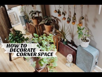 Creating a Boho Plant Corner in my Bedroom !