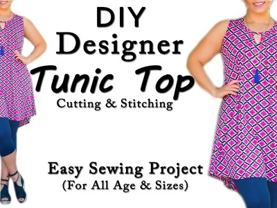 Diy Designer Tunic Top Cutting & Stitching | Easy Sewing Project for All Age & Sizes