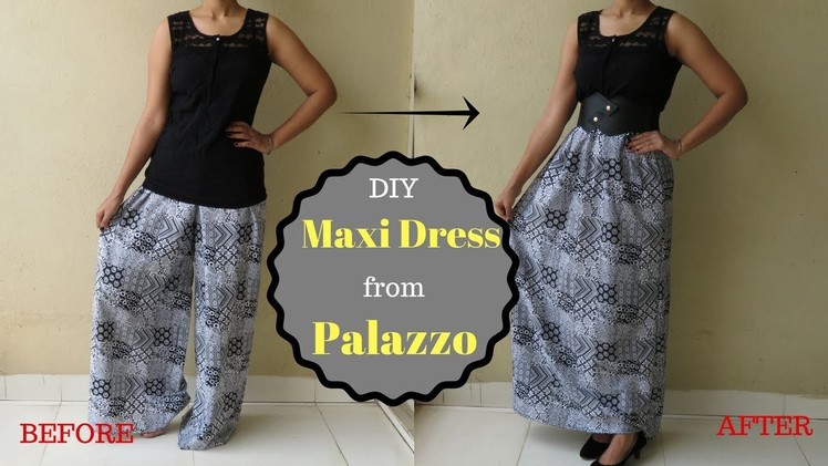 DIY: Make Maxi Dress From Palazzo In 10 Min | omnistyles