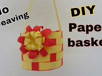 DIY paper basket.No weaving.DIY paper craft.Arts and craft.Best DIY