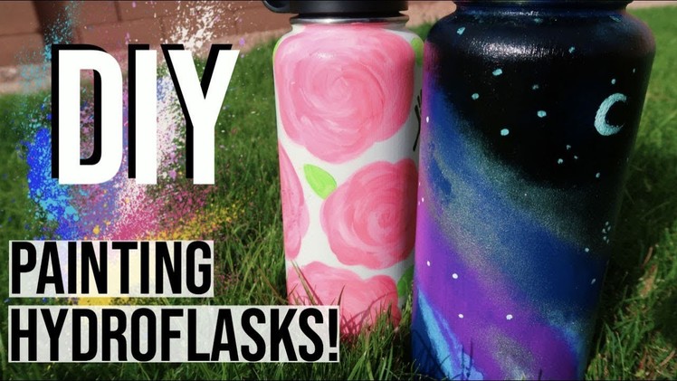 EASY DIY: HOW TO PAINT YOUR HYDROFLASK | Taylor Renae