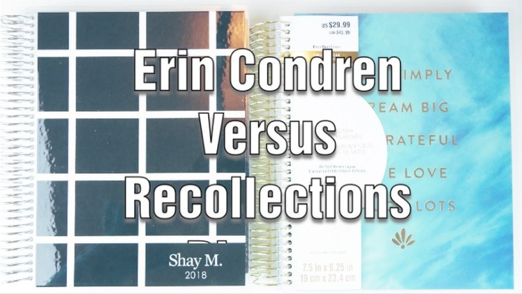 Erin Condren Life Planner Versus Recollections Planner