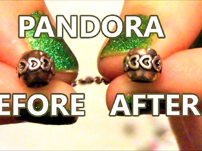 How To Clean Pandora Bracelet and Charms From Tarnish