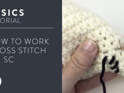 How to Cross Stitch on Single Crochet