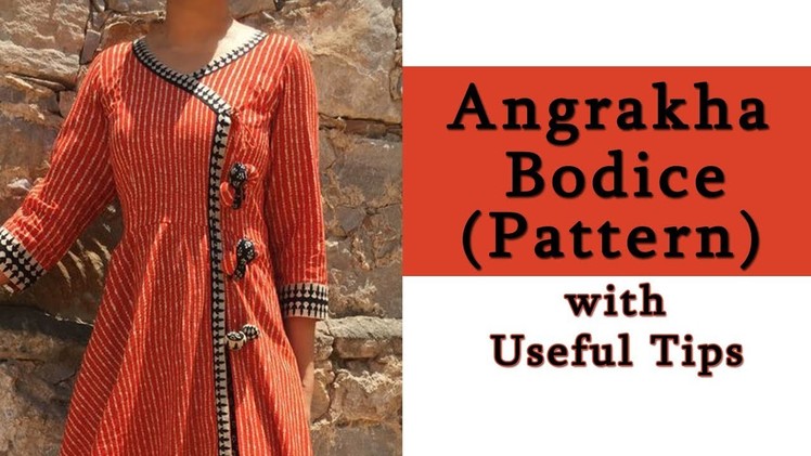 How to Make Angrakha Bodice | Basic Angrakha Bodice Pattern with Useful Tips