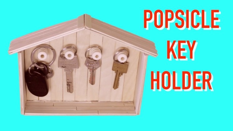 How to Transform Popsicle Sticks into a Key Holder Art and Craft Ideas