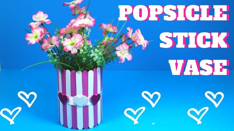 Popsicle Stick Flower Vase | Mothers Day Craft for Kids