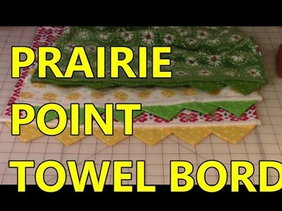 Prairie Point Towel Border