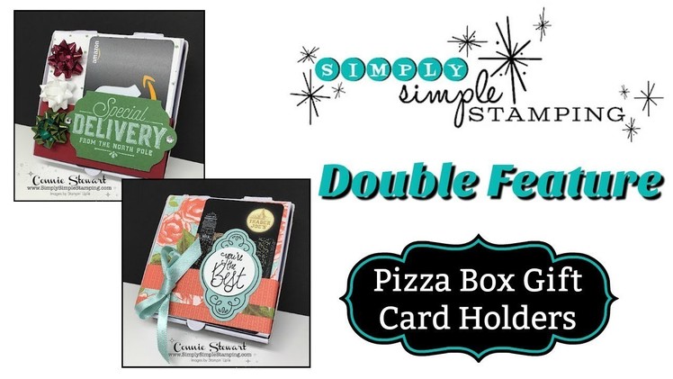 Simply Simple DOUBLE FEATURE - Pizza Box Gift Card Holder by Connie Stewart