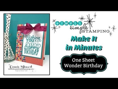 Simply Simple MAKE IT IN MINUTES - One Sheet Wonder Birthday by Connie Stewart
