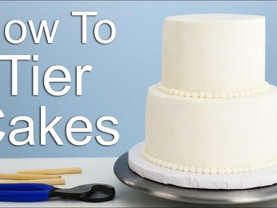 The EASIEST way to Tier a Cake!