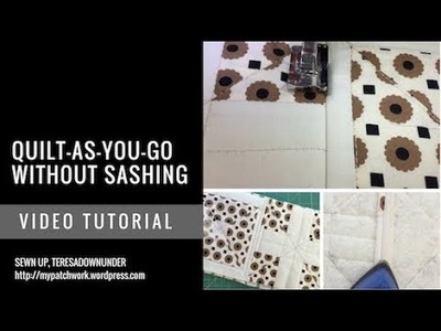 Video tutorial: Quilt-As-You-Go without sashing - easy quilting