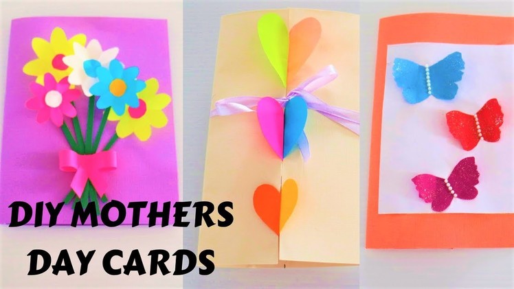 3 EASY AND BEAUTIFUL DIY MOTHERS DAY CARD IDEAS
