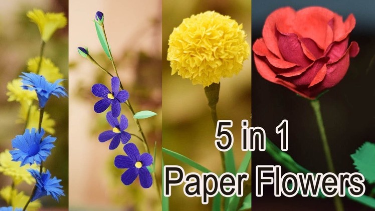 5 STUNNING DIY FLOWERS YOU CAN CREATE IN 5 MINUTES - Paper flowers making - Paper flower craft