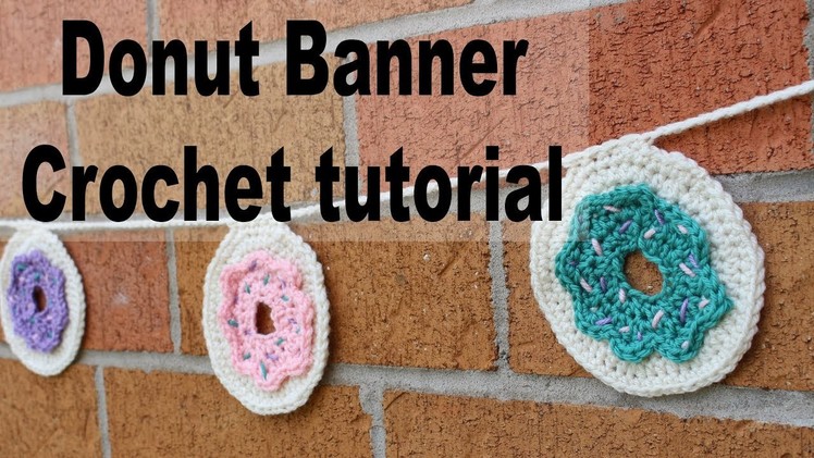 Cute Donut Bunting Crochet Tutorial