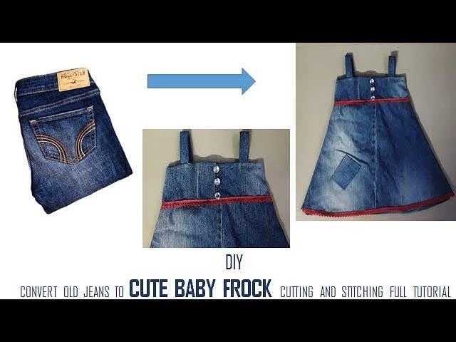 DIY Convert.Upcycle old Jeans to CUTE BABY FROCK cutting and stitching Full Tutorial
