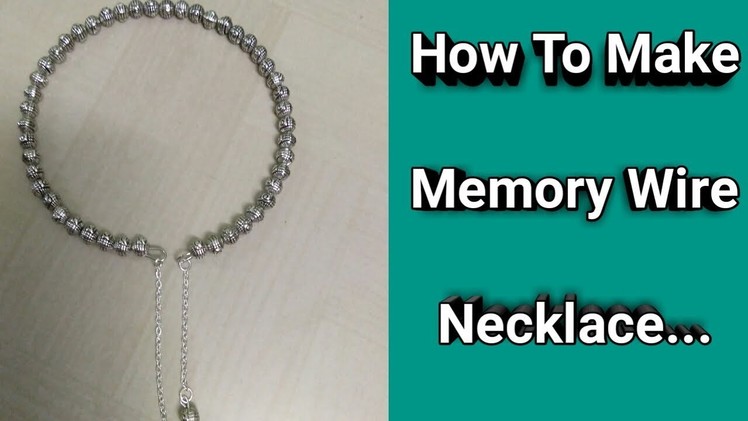 DIY Memory wire Necklace