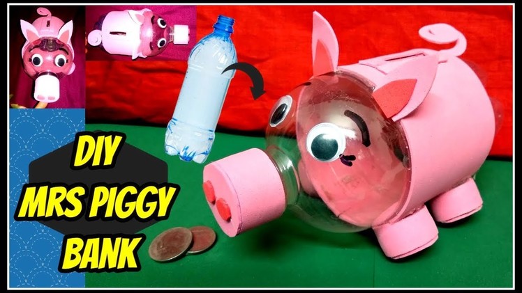 DIY Mrs Piggy Bank ||  Plastic Bottle craft || Best out of waste